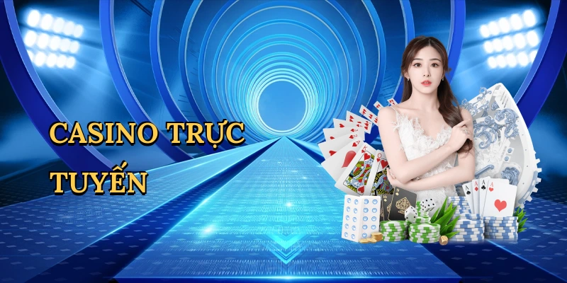 Casino trực tuyến