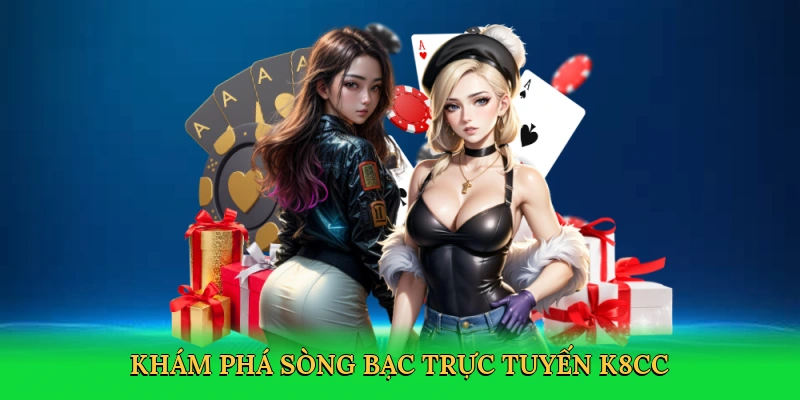 Nhà Cái K8CC – Đỉnh Cao Cá Cược Trực Tuyến Tại Châu Á