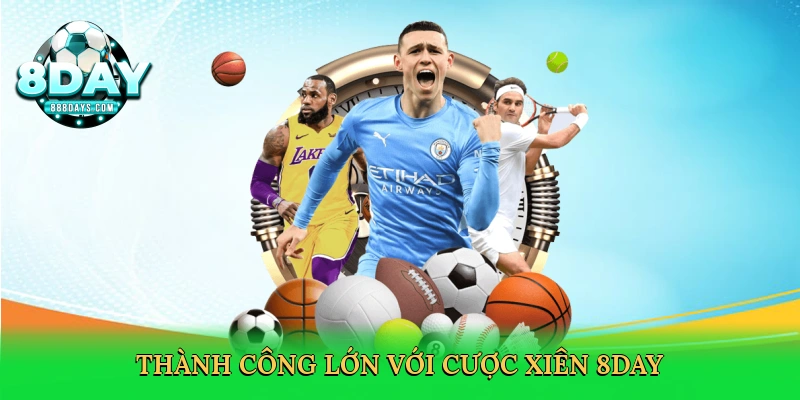 Cược Xiên Thua 1 Trận – Bí Quyết Săn Thưởng Tại 8day