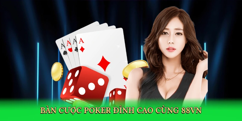 Poker 3 Đôi – Bí Quyết Thắng Lớn Tại 88VN