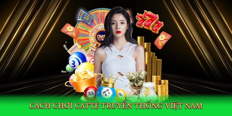 Cách Chơi Catte – Bí Quyết Chinh Phục Ván Bài Trên Red88