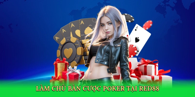 Poker Đôi Nào To Nhất – Bí Kíp Thắng Lớn Tại Red88