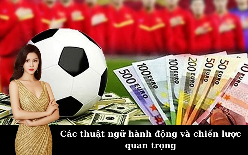Giải thích các thuật ngữ cá cược phổ biến nhất