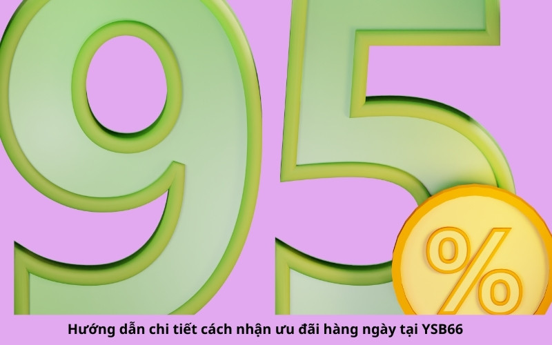 Hướng dẫn chi tiết cách nhận ưu đãi hàng ngày tại YSB66