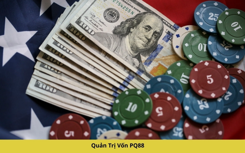 Quản Trị Vốn PQ88