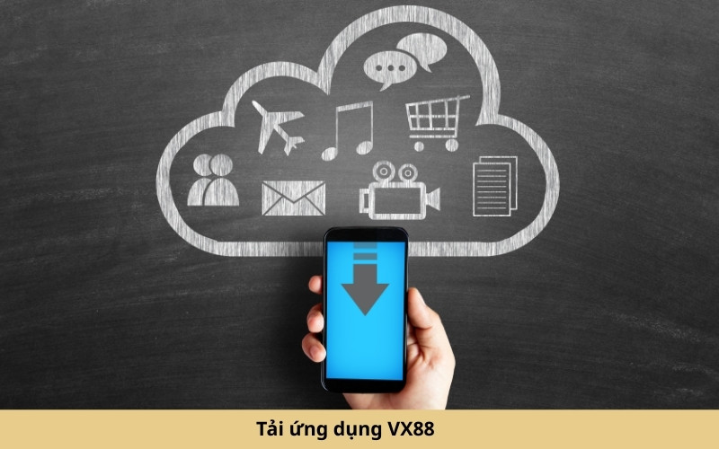 Tải ứng dụng VX88